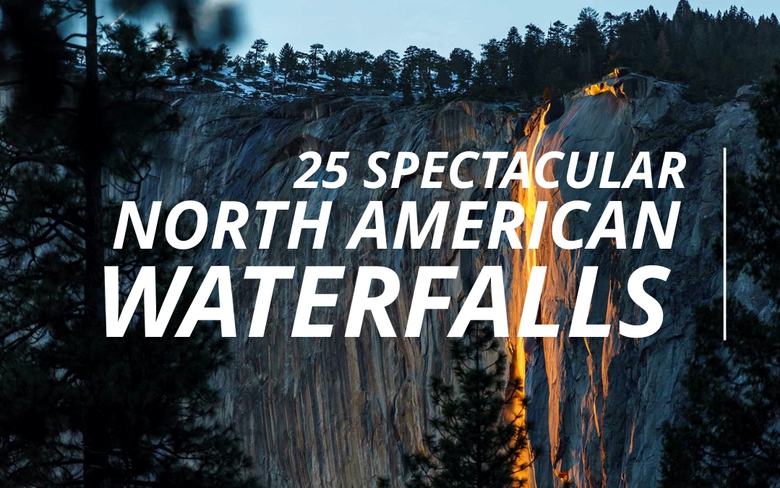 25 Spectacular North American Waterfalls (1)
